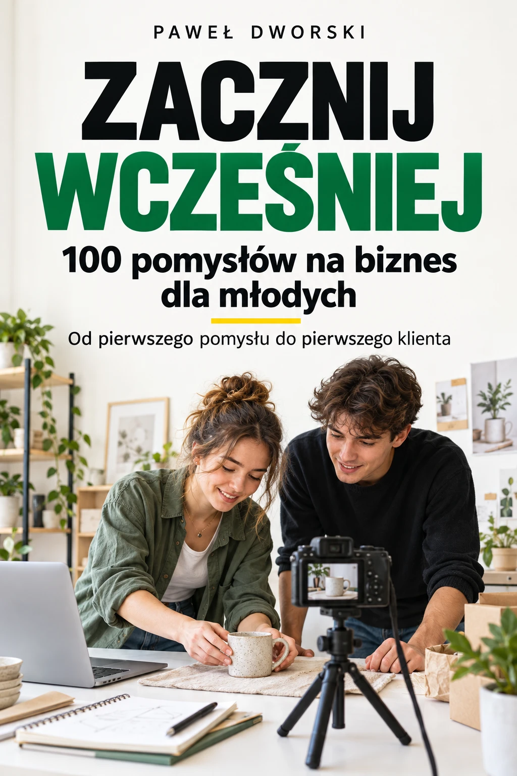 Okładka e-booka „Zacznij wcześniej”, autor Paweł Dworski